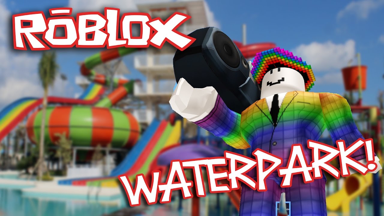 Roblox Water Slides Robloxian Waterpark Youtube