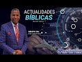 Actualidades biblicas dr obispo  jose martinez