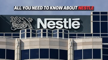 All you need to know about Nestle - Business Video