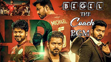 Bigil the coach BGM|bigil|Vijay thalapathy@adityamusic