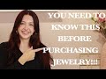 Top 5 tips you need to know before buying jewelry!