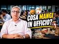Cosa mangi in ufficio? Potresti risparmiare moltissimo!