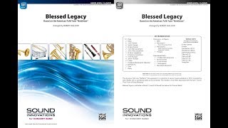 Video thumbnail of "Blessed Legacy, arr. Robert Sheldon – Score & Sound"