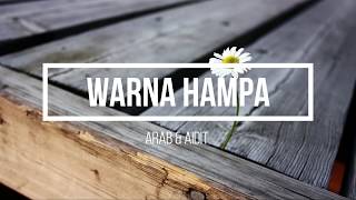 Arab & Aidit - Warna Hampa (HQ Audio)