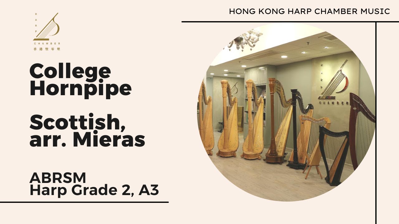 College Hornpipe, Scottish, arr. Mieras, ABRSM Harp Grade 2, A3 (Pedal
