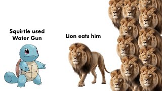 How Many Lions Could Each Pokémon Realistically Defeat?