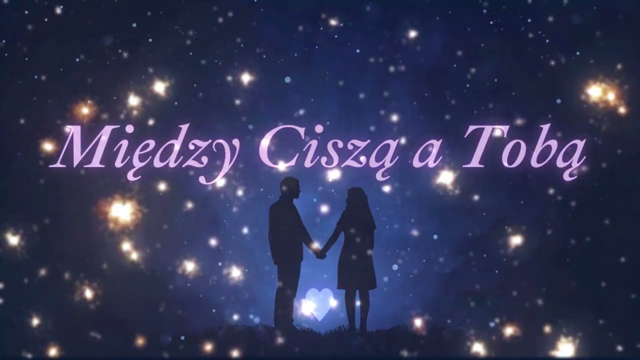 🌌 Między Ciszą a Tobą 🌌Ciche wyznanie miłości, która daje spokój ❤️