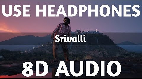 Srivalli (8D AUDIO) | Pushpa | Allu Arjun, Rashmika Mandana | Javed Ali | Dsp | Sukumar | 3d duniya