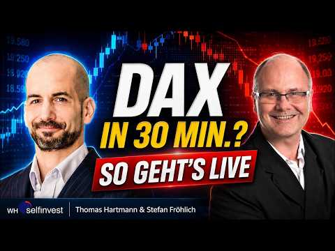 DAX Gewinne in 30 Minuten handeln - so geht´s LIVE