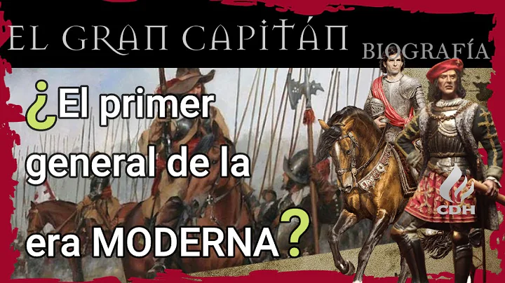Gonzalo Fernandez de Cordoba El GRAN CAPITAN Su le...