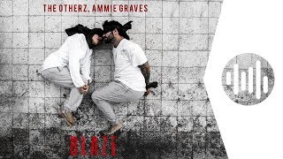 The Otherz, Ammie Graves - Blaze