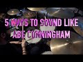 5 Ways to Sound Like Abe Cunningham