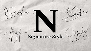 N Signature Style - Signature style of my Name - Sign of King