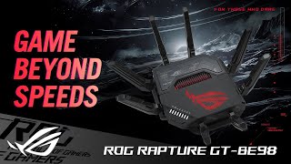 Game Beyond Speeds | ROG Rapture GT-BE98 無線 ルーター | ROG - YouTube