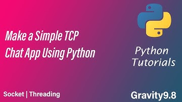 Make Your Own TCP CHAT APP | PYTHON | SOCKET