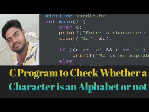 C Program to Check Whether a Character is an Alphabet or not || C Program 2021 || C Language 2021