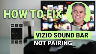 How To Fix Vizio Sound Bar Not Pairing: Step-by-Step Solution!