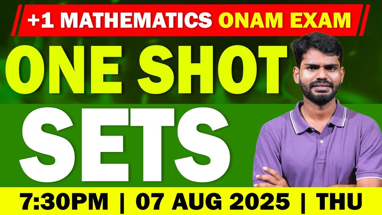 PLUS ONE MATHS CHAPTER 01 | SETS | ONE SHOT REVISION | LIVE | MS ...