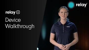RelayX Device Walkthrough