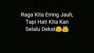 Story Wa Terbaru Hubungan Jarak Jauh (LDR)