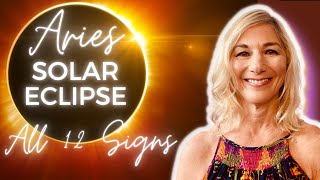 TOTAL SOLAR ECLIPSE IN ARIES  🌟 ALL SIGNS 🌟  DESTINY CALLS ~ HUGE TURNING POINT!