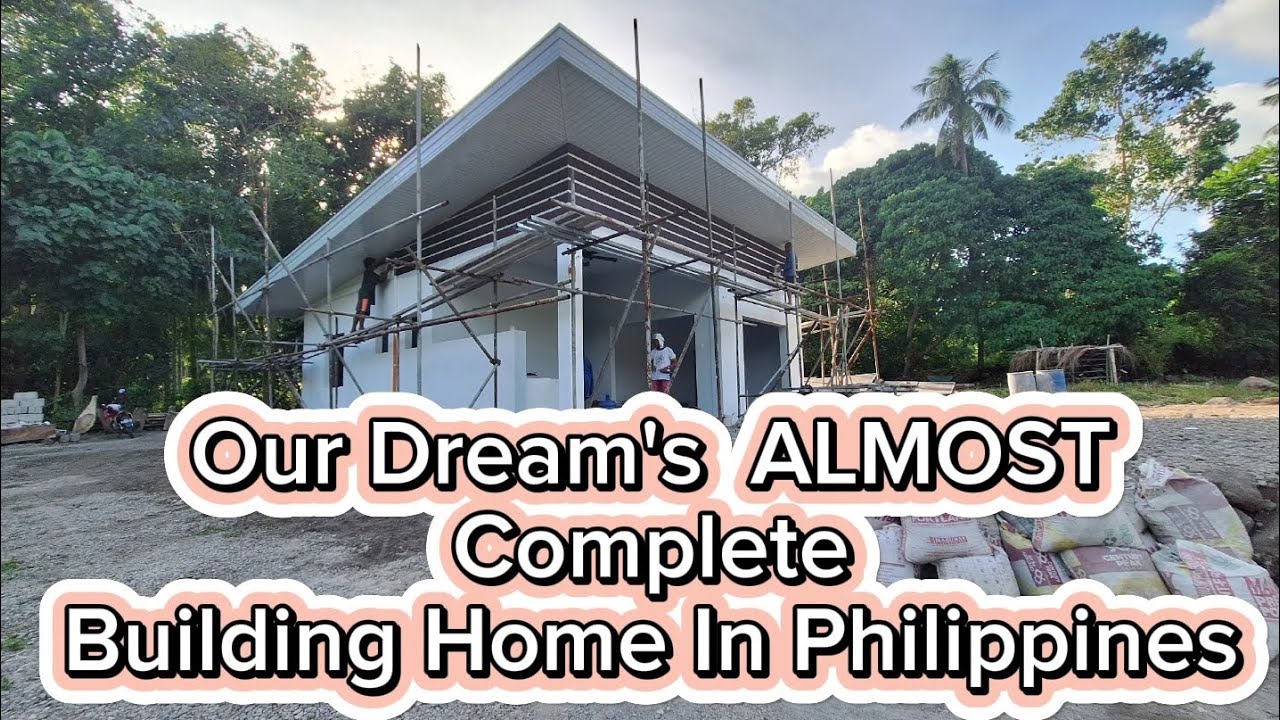 Our Dream's almost Complete Building Home In Philippines #expat # ...