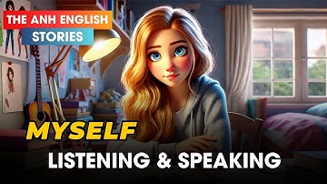 Học Tiếng Anh Qua Câu Chuyện | Myself | The Anh English Stories