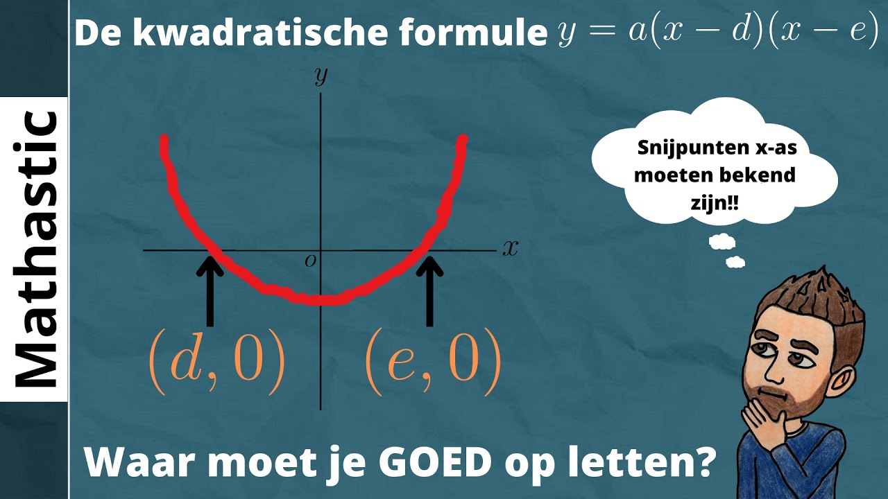 De kwadratische formule (PARABOOL) y=a(xd)(xe) YouTube De kwadratische formule (PARABOOL) y=a(xd)(xe) YouTube