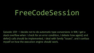 FreeCodeSession - Episode 159