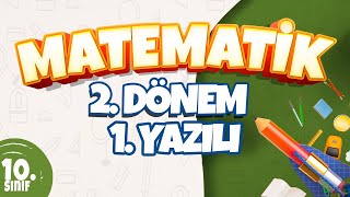 10. Sınıf 2. Dönem 1. Yazılı Hazırlık Matematik