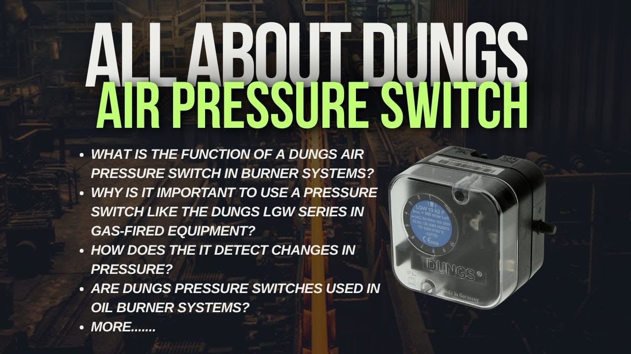Dungs Pressure Switch  Simple Explanation for Beginners | Facilitators Plus