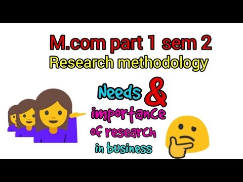 M.com part 1 sem 2 👉 what is research & importance of research in business 🤔???