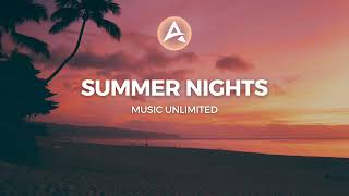 Music Unlimited - Summer Nights [No Copyright Music]