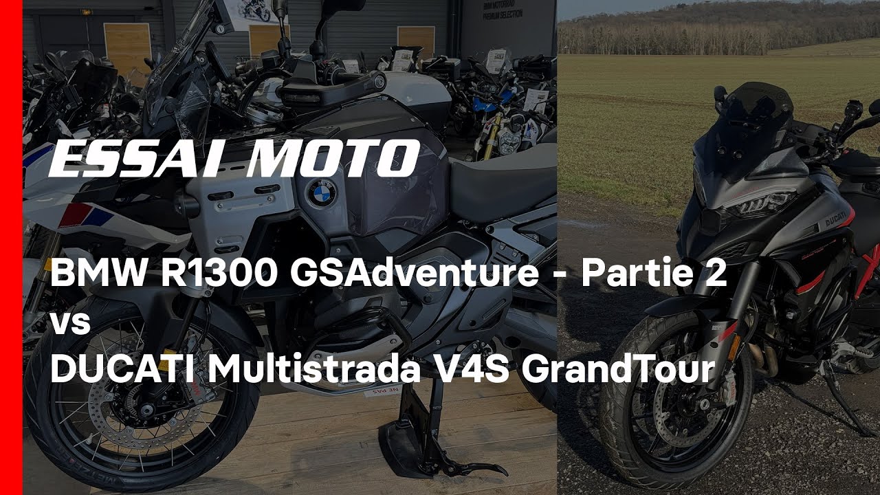 ESSAI BMW R1300 GS Adventure vs Ducati Multistrada V4S GrandTour - Partie 2