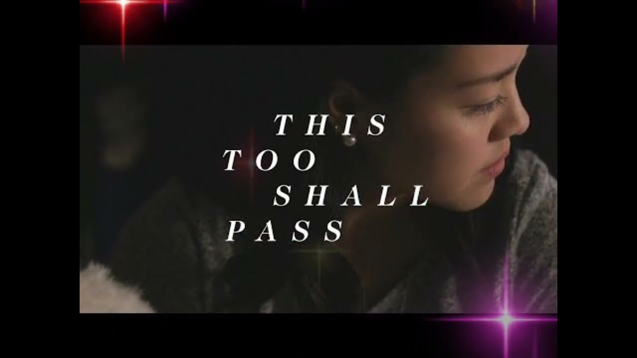 This too shall pass