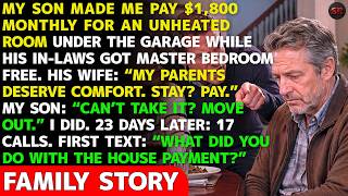 My Son Charged Me $1,800 for a Room Under His Garage—23 Days After I Left, He Called Me 17 Times