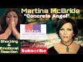 Martina McBride  - Concrete Angel  (Reaction Request) Shocking and Emotional