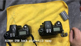 Nikon D90 LCD Backplate Swap repair