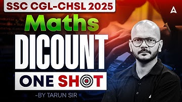 SSC CGL/CHSL 2025 Maths One Shot | Discount Full Chapter in 1 Class | By Tarun Sir