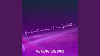 Je veux être comme Jésus (pochette)