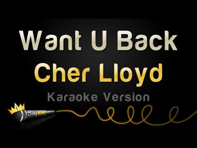 Sleduj Cher Lloyd - Want U Back (Karaoke Version) na YouTube