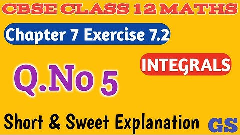 Chapter 7 - Exercise 7.2 (Q.No 5)  INTEGRALS - CBSE Class 12th Maths in  Tamil - NCERT - GS