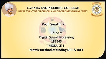 VTU DSP 18EE63 M1 L6 Matrix method Of finding DFT & IDFT