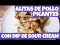 Alitas de pollo picantes con dip de sour cream | Cravings Journal español