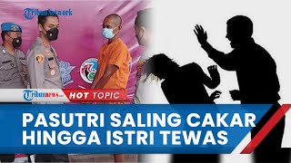 Kasus KDRT di Tulungagung Berujung Tewaskan Istri, Serang Fisik hingga Sempat Saling Cakar