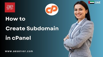 How to Create a Subdomain in cPanel with AEserver