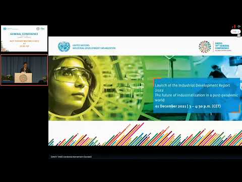 UNIDO GC.19 - Launch of the Industrial Development Report 2022