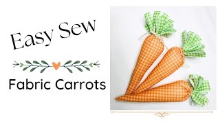 Easy Sew Fabric Carrots  Great for wreaths and Decor  Learn to sew Easter Gift Ideas