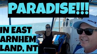We Found Paradise!!! | East Arnhem Land