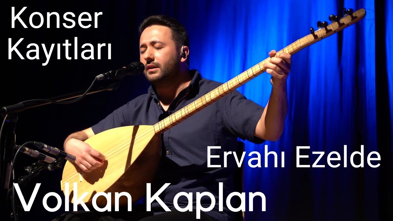 Volkan Kaplan - Ervahı Ezelde (Live Performance)